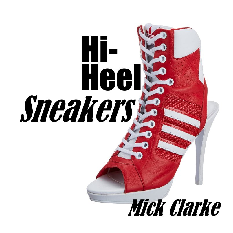Mick Clarke - Hi-Heel Sneakers